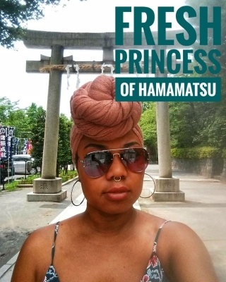 Friends of Japan Series: The Fresh Princess of ... Hamamatsu - Avah Atherton